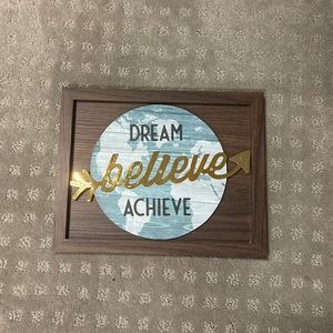 Dream, believe, achieve wall art